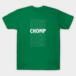 Stomp Stomp Chomp - Dinosaurs Walk Amongst Us T-Shirt